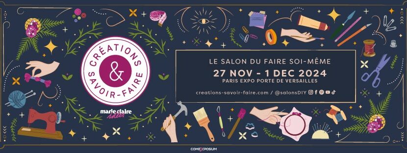 L’Aiguille en Fête et Salon Créations et savoir-faire – Parc des Expositions – Porte de Versailles – PARIS – Jeudi 28 Novembre 2024