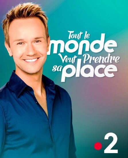 Emission de télévisions « tout le monde veut prendre sa place » – Mardi 10 Mars 2026 et Lundi 27 Avril 2026